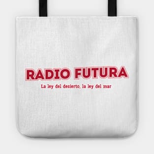 Radio Futura, La ley del desierto, la ley del mar Tote