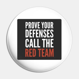 Cybersecurity Prove Your Defenses Call The Red Team Black Background Pin