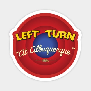 Left Turn at Albuquerque Magnet