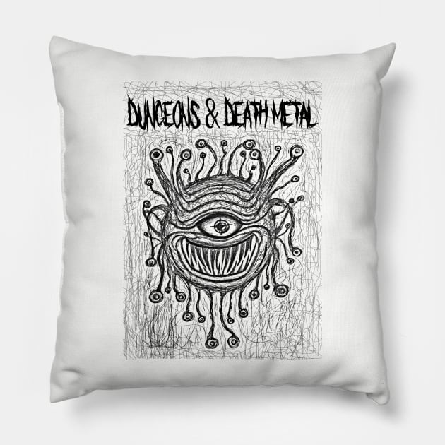 Beholder Dungeons and Death Metal Pillow by BlazerDesigns