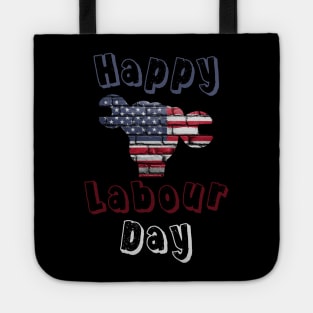 Happy labour day Tote