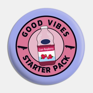 Good Vibes and Cranberry Juice Only Pin