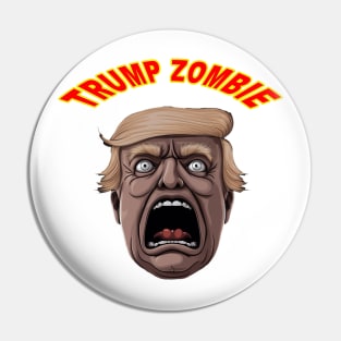 Trump Zombie 2024 Pin