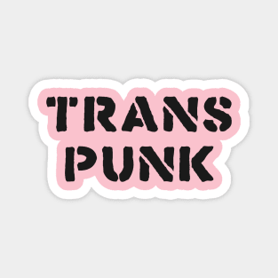 Trans Punk ))(( Transgenders Not Dead Design Magnet