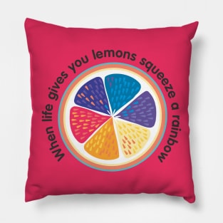 When Life Gives You Lemons | Modern Minimalist Colorful Rainbow Design With Inspirational Words Pillow