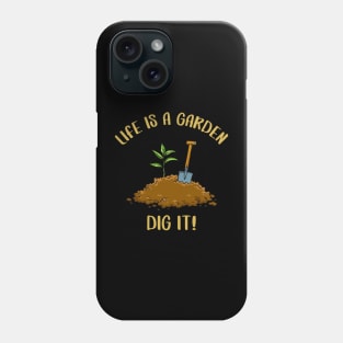 Vintage Retro Style Gardening Decor life's a garden dig it Phone Case