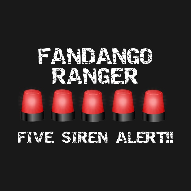 fandangoranger5sirenalert by StacysCellar