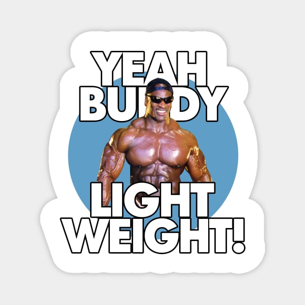 Buddy for Girl Ronnie Coleman Fit Exercise Hip Hop Magnet by Visionary Canvas