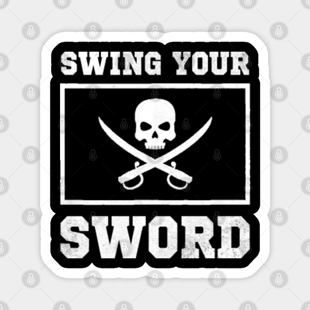 Swing Your Sword Mike Leach vintage Swing Your Sword TeePublic