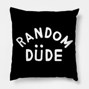 Random Dude Pillow