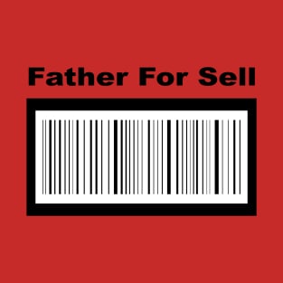 Father for sell T-Shirt