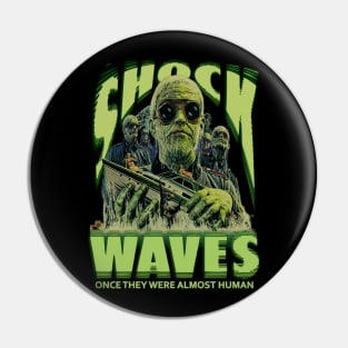 Shock Waves, Classic Horror. (Version 1) Pin