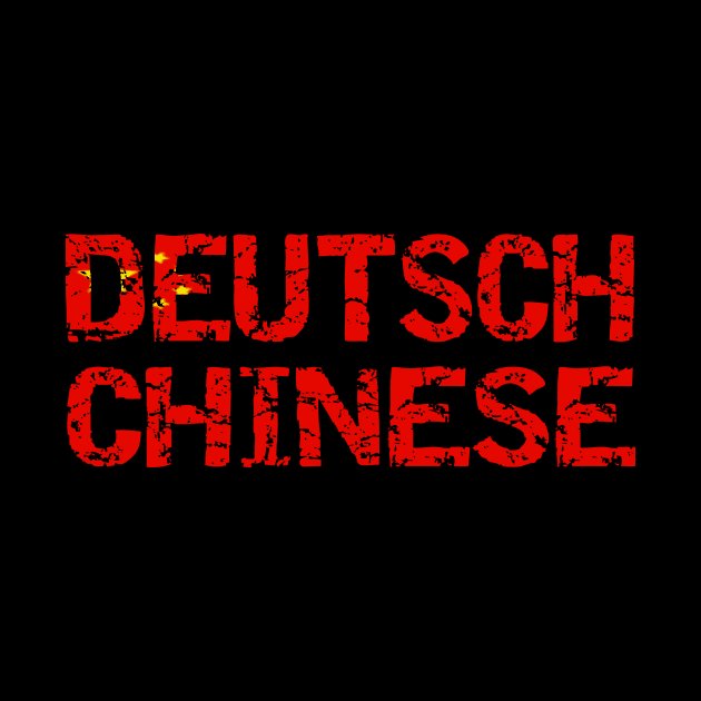 Deutsch Chinese by HBfunshirts