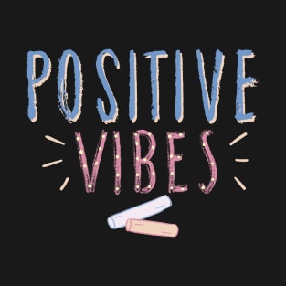 Positive vibe T-Shirt