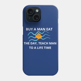 Joe Biden, Buy a man eat fish the day teach man to life time Phone Case