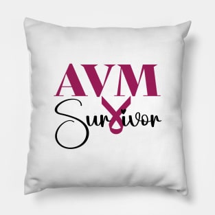 AVM Survivor - arteriovenous malformation Pillow