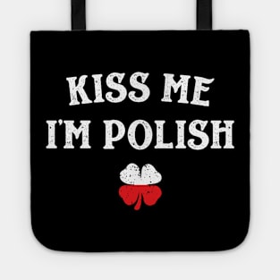 Kiss Me I'm Polish Funny St Patricks Day Tote