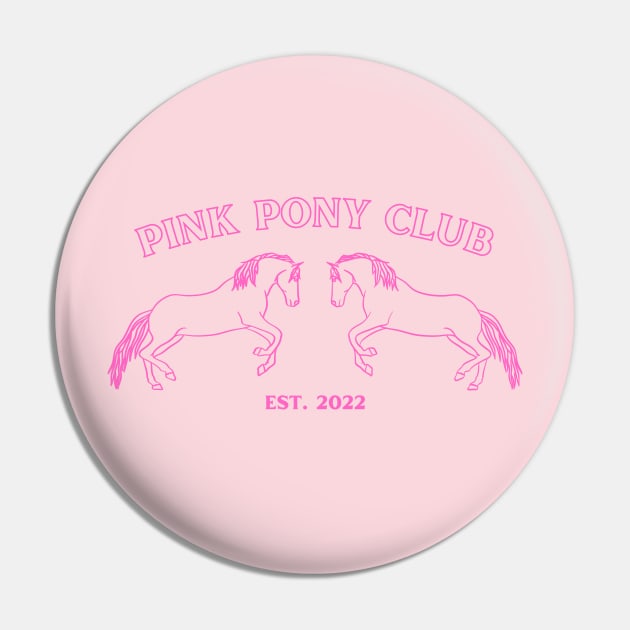 Pink Pony Club Pin by Likeable Design