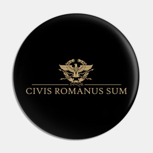 Civis Romanus Sum - I am a Roman Citizen Pin