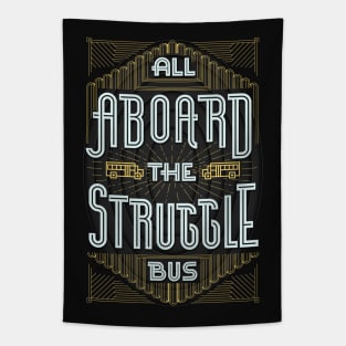 Struggle Bus (art print) Tapestry