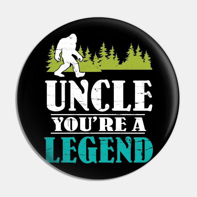 Uncle Bigfoot You're A Legend Happy Father Parent Summer Independence Summer Day Vintage Retro Pin by DainaMotteut