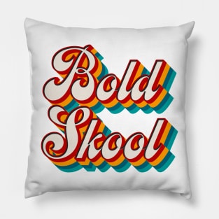 Bold Skool Pillow