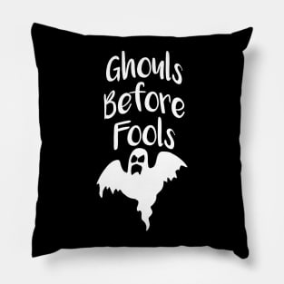 Ghouls Before Fools Pillow