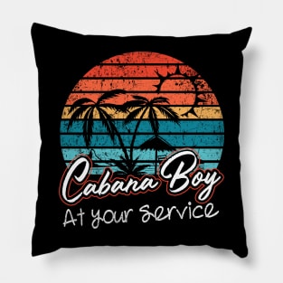 CABANA BOY AT YOUR SERVICE | POOL PARTY BOY BARTENDER FUNNY Pillow