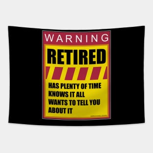 Retired Warning Label Labor Day Worker Novelty Gift Tapestry