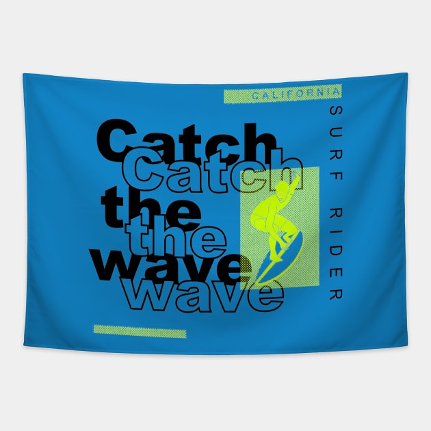 catch the wave California surfer Tapestry by SSSD