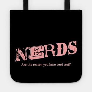 Nerds Are The Reason #18 Tote