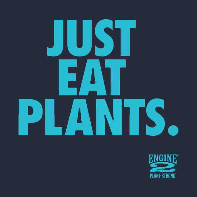 Just Eat Plants by fuzyclae