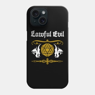 RPG Lawful Evil Roleplaying Pen & Paper Gamer Phone Case