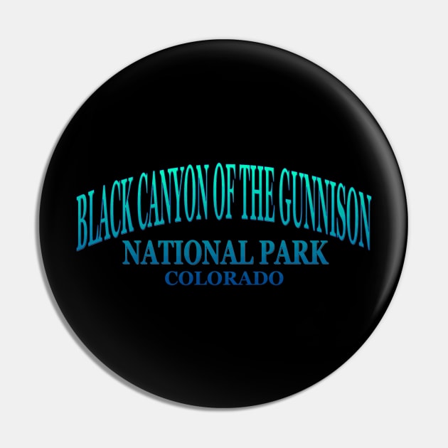 Black Canyon of the Gunnison National Park, Colorado Pin by Naves