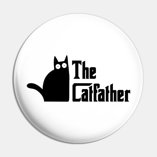 The Catfather Cat Father Mafia Father Cat Cool Black Cat Pin by Daphne R. Ellington