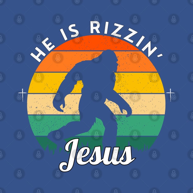 HE IS RIZZIN BIG YETTI JESUS by Lolane