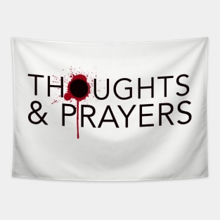 Thoughts & Prayers 1 Tapestry