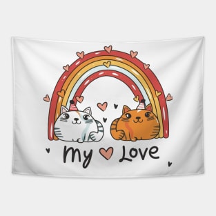 My Rainbow Cat is My Valentine Tapestry