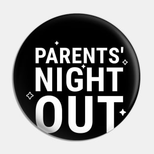 Parents' Night Out II Pin