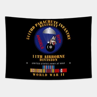 511th PIR 11th Airborne Div - WWII w PAC - PHIL SVC Tapestry