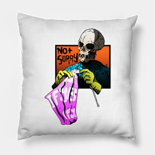 NOT SORRY Pillow