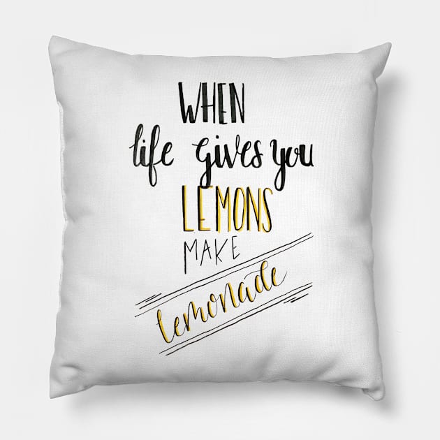 when life gives you lemons Pillow by nicolecella98