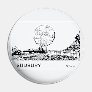 Sudbury Ontario Pin