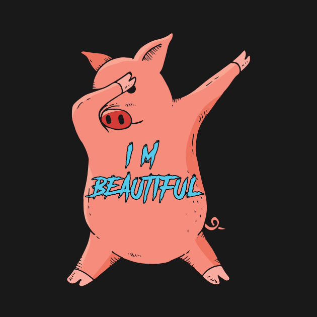 I'M BEAUTIFUL by theanomalius_merch