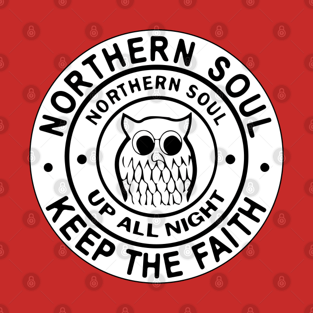 Northern Soul Badges, Wigan Up All Night Keep The Faith by Surfer Dave Designs
