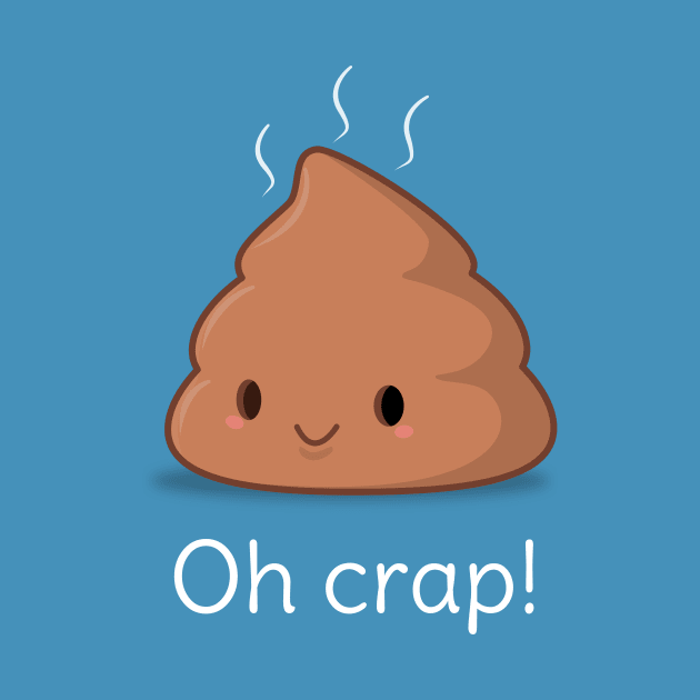 Kawaii Poop Pun T-Shirt by happinessinatee