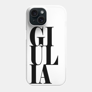 Giulia Girls Name Bold Font Phone Case