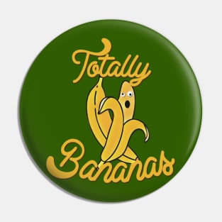 Totally Bananas Pin