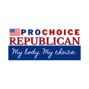 Pro Choice Republican (red & blue on light) T-Shirt