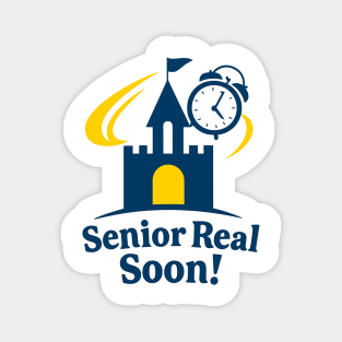 Senior Real Soon! - Front T-Shirt Design Magnet